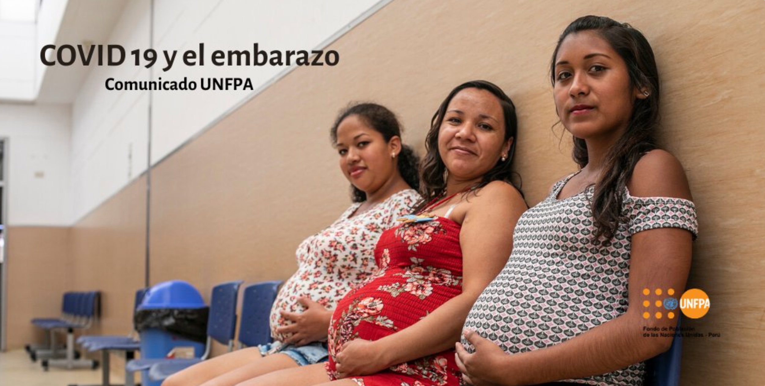 Comunicado del UNFPA sobre el nuevo coronavirus (#COVIDー19) y el embarazo.