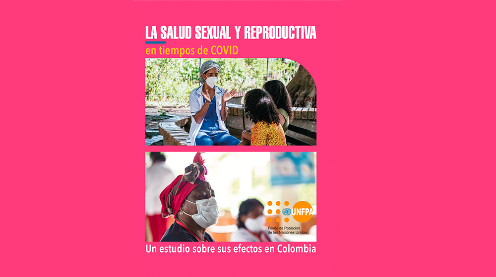 La salud sexual y reproductiva en tiempos de COVID: Un estudio sobre sus efectos en Colombia