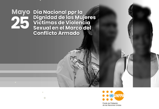 Día Nacional por la Dignidad de las Mujeres Víctimas de Violencia Sexual en el Marco del Conflicto Armado