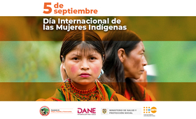 Septiembre 5 - Día Internacional de las Mujeres indígenas