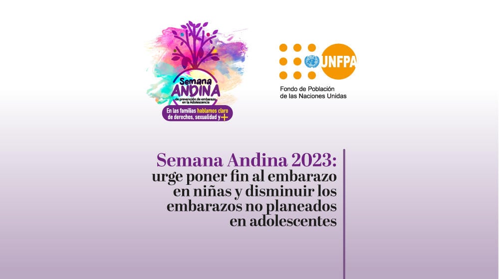 Logo de semana andina y de unfpa y texto del titulo