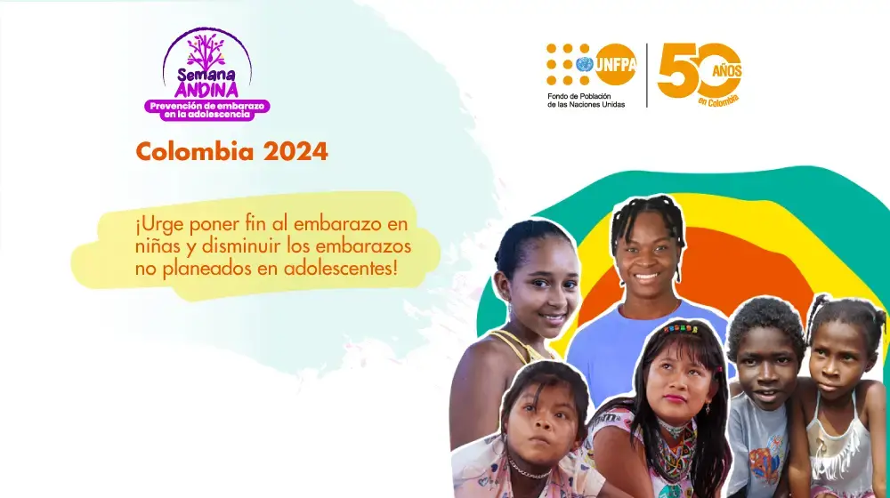 Infografía Semana Andina Chocó | ¡Urge poner fin al embarazo en niñas y disminuir los embarazos no planeados en adolescentes!