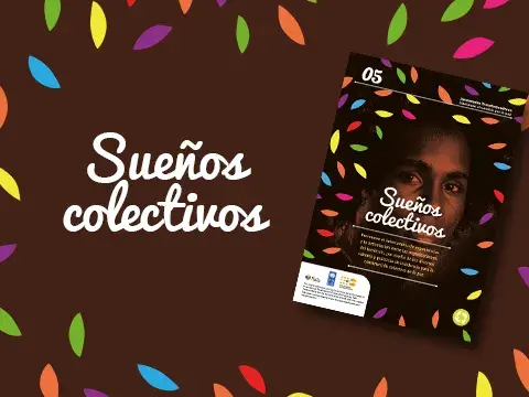 5. Juventudes Transformadoras | Sueños colectivos