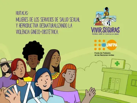 Huitacas: Mujeres de los servicios de salud sexual y reproductiva desnaturalizando la violencia gineco-obtétrica