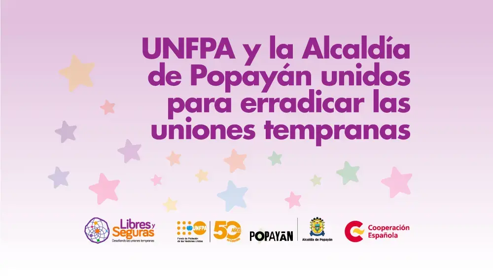 UNFPA y la Alcaldía de Popayán unidos para erradicar las uniones tempranas