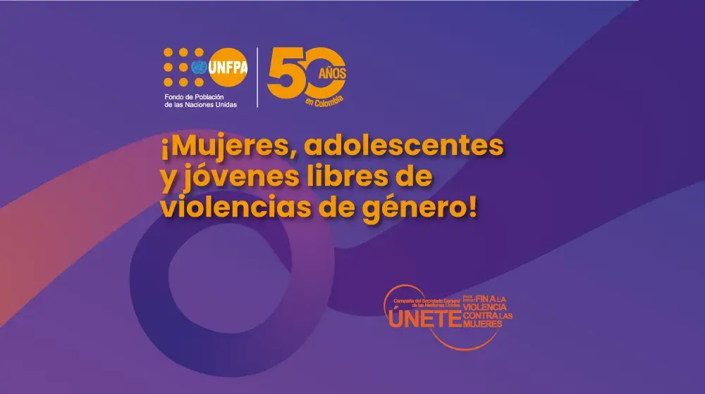   ¡Mujeres, adolescentes y jóvenes libres de violencias de género!