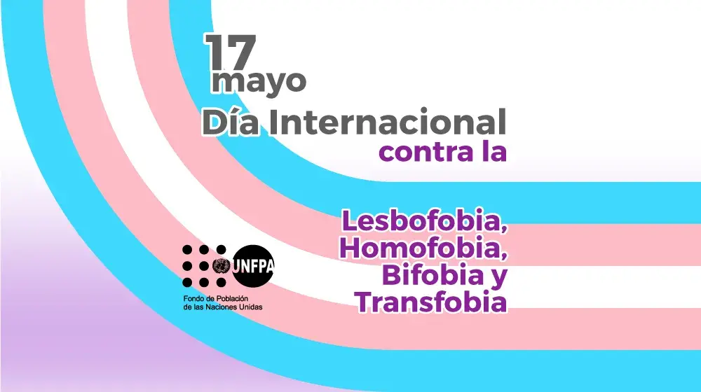 Día Internacional contra la Lesbofobia, Homofobia, Bifobia y Transfobia