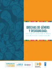 Brechas de Género y Desigualdad: de los Objetivos de Desarrollo del Milenio a los Objetivos de Desarrollo Sostenible