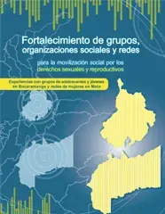 Fortalecimiento de grupos, organizaciones sociales