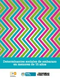 Determinantes Sociales de Embarazo en Menores de 15 Años