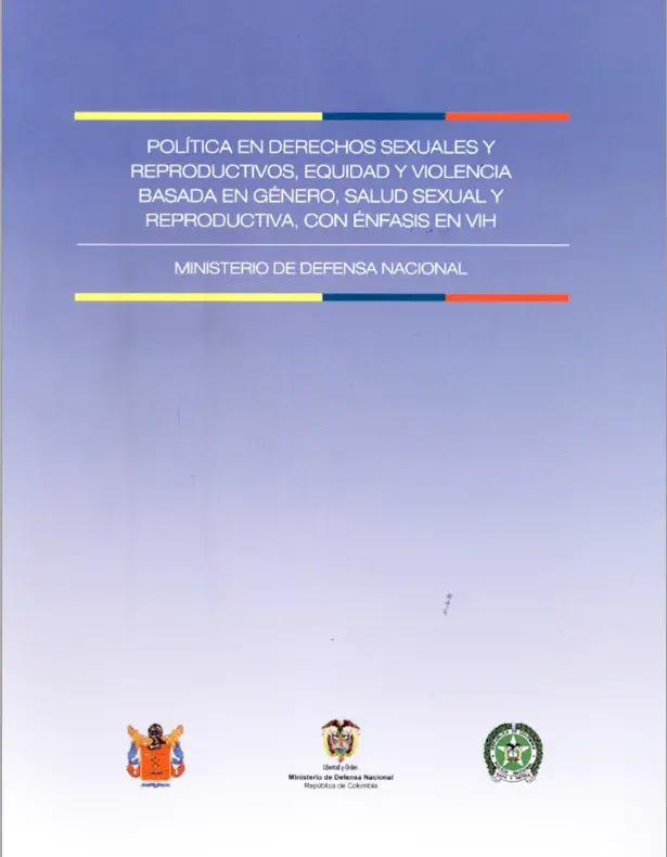  Política de derechos sexuales y reproductivos, equidad y violencia basada en género, salud sexual y reproductiva, con énfasis en VIH