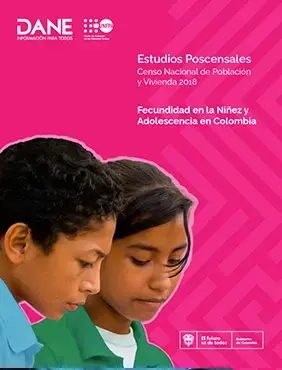 Fecundidad en la Niñez y Adolescencia en Colombia