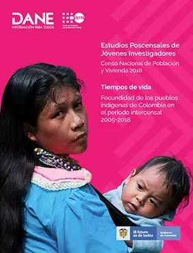 Tiempos de vida. Fecundidad de los pueblos indígenas de Colombia