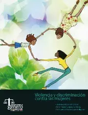 Violencia y Discriminación Contra las Mujeres - Entretejiendo jurisprudencia - La dignidad de la mujer indígena