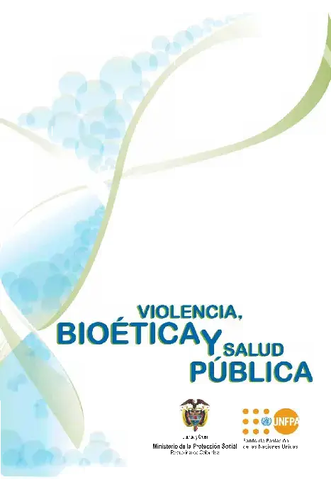 Violencia, Bioética y Salud Pública