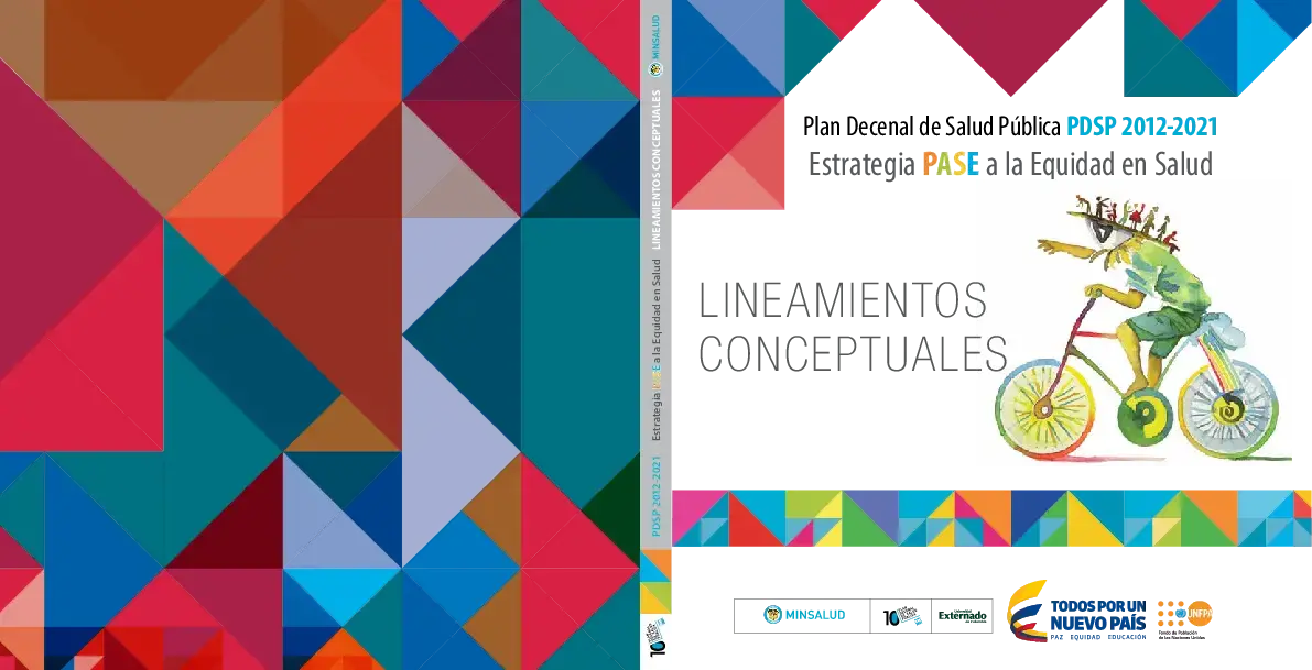 Plan Decenal de Salud Pública PDSP 2012-2021. Estrategia PASE a la Equidad en Salud: lineamientos conceptuales